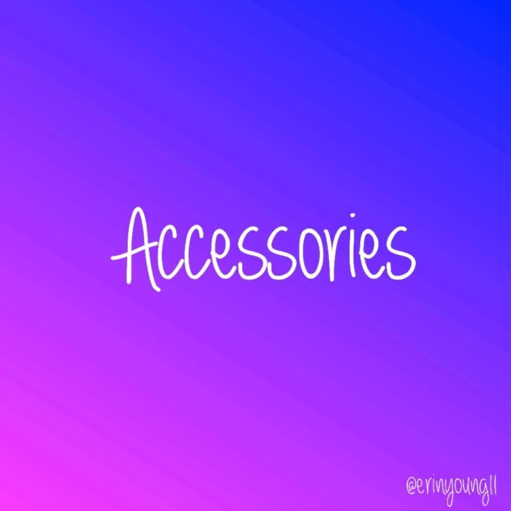 Accessories